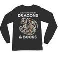 Easily Distracted By Dragons Books Bookworm Women Men Kids Unisex Long Sleeve T-Shirt