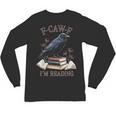 F-CAW-F Crow Book Lover Reader Gothic Humor Unisex Long Sleeve T-Shirt