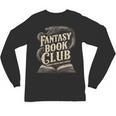 Fantasy Book Club Dragons For Women Men Or Kids Reading Unisex Long Sleeve T-Shirt Fantasy Book Club Dragons For Women Men Or Kids Reading Unisex Long Sleeve T-Shirt