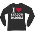 Fantasy Romantasy Book Lover I Love Heart Shadow Daddies Unisex Long Sleeve T-Shirt