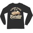 Flipping Pages Is My Cardio Book Lover Reading Bookworm Unisex Long Sleeve T-Shirt Flipping Pages Is My Cardio Book Lover Reading Bookworm Unisex Long Sleeve T-Shirt