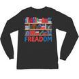 Freadom To Read Book Lover Reading Freedom Unisex Long Sleeve T-Shirt Freadom To Read Book Lover Reading Freedom Unisex Long Sleeve T-Shirt