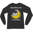 Good Book Is Out Of This World Astronaut Read Book Bookworm Unisex Long Sleeve T-Shirt Good Book Is Out Of This World Astronaut Read Book Bookworm Unisex Long Sleeve T-Shirt