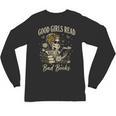 Good Girls Read Bad Books Vintage Skeleton Reader Unisex Long Sleeve T-Shirt Good Girls Read Bad Books Vintage Skeleton Reader Unisex Long Sleeve T-Shirt