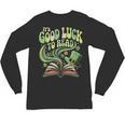 Groovy It's Good Luck To Read St Patrick's Day Book Lucky Unisex Long Sleeve T-Shirt