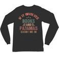 If It Involves Books And Pajamas Book Lover Bookworm Unisex Long Sleeve T-Shirt If It Involves Books And Pajamas Book Lover Bookworm Unisex Long Sleeve T-Shirt
