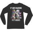 It's Not Hoarding If It's Books ShirtDragon Reading Book Unisex Long Sleeve T-Shirt It's Not Hoarding If It's Books ShirtDragon Reading Book Unisex Long Sleeve T-Shirt