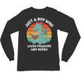 Just A Boy Who Loves Dragons And Books Kids Toddler Baby 5T Unisex Long Sleeve T-Shirt