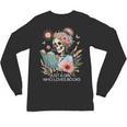 Just A Girl Who Loves Books Messy Bun Book Skeleton Bookworm Unisex Long Sleeve T-Shirt