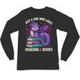 Just a Girl Who Loves Dragons And Books Reading Unisex Long Sleeve T-Shirt Just a Girl Who Loves Dragons And Books Reading Unisex Long Sleeve T-Shirt