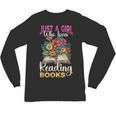 Just A Girl Who Loves Reading Books Unisex Long Sleeve T-Shirt