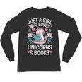 Just a Girl Who Loves Unicorns And Books Unisex Long Sleeve T-Shirt