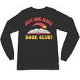 Just One More Book Club Bookish Hippie Unisex Long Sleeve T-Shirt Just One More Book Club Bookish Hippie Unisex Long Sleeve T-Shirt