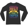 JUST ONE MORE CHAPTER Fun Reading Book Lover Unisex Long Sleeve T-Shirt JUST ONE MORE CHAPTER Fun Reading Book Lover Unisex Long Sleeve T-Shirt