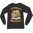 Just One More Chapter Sloth Sleeping On Books Reading Unisex Long Sleeve T-Shirt