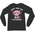 Kawaii Axolotl Can't Hear You I'm Reading Book Lover Unisex Long Sleeve T-Shirt Kawaii Axolotl Can't Hear You I'm Reading Book Lover Unisex Long Sleeve T-Shirt