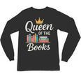 Librarian Queen Of The Books Book Reading Library Unisex Long Sleeve T-Shirt Librarian Queen Of The Books Book Reading Library Unisex Long Sleeve T-Shirt
