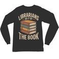 Librarians Do It By The Book Librarian Unisex Long Sleeve T-Shirt