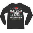Most Likely To Read A Book On Christmas Matching Family Xmas Unisex Long Sleeve T-Shirt Most Likely To Read A Book On Christmas Matching Family Xmas Unisex Long Sleeve T-Shirt
