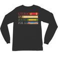 Literacy And Justice For All Reading Book Club Librarian Unisex Long Sleeve T-Shirt Literacy And Justice For All Reading Book Club Librarian Unisex Long Sleeve T-Shirt