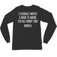 I Literally Wrote A Book To Warn You All About This Unisex Long Sleeve T-Shirt