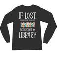 If Lost Please Return To Closest Bookstore Or Library Unisex Long Sleeve T-Shirt If Lost Please Return To Closest Bookstore Or Library Unisex Long Sleeve T-Shirt