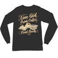 Love God Drink Coffee Read Books Christian Tee Unisex Long Sleeve T-Shirt