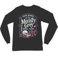 Morally Grey Merch Dark Romance Romantasy Smutty Book Lover Unisex Long Sleeve T-Shirt Morally Grey Merch Dark Romance Romantasy Smutty Book Lover Unisex Long Sleeve T-Shirt