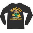Nacho Average Accountant Accounting Book Keeper Joke Unisex Long Sleeve T-Shirt