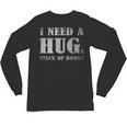 I Need a Huge Stack Of Books Book Lover Reading Quote Unisex Long Sleeve T-Shirt