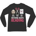 Nothing Beats Reading Rock Paper Scissors Book Lover Library Unisex Long Sleeve T-Shirt