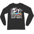 Panda Napping On Books Life’s Too Short To Skip Naps Unisex Long Sleeve T-Shirt