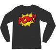POW -Adults Kids Comic Book Cartoon Pop Art Novelty Sarcastic Unisex Long Sleeve T-Shirt