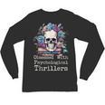 Psychological Thriller Reader Fan Skull Flowers Books Unisex Long Sleeve T-Shirt
