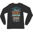There Is a Million Books I Haven't Read Unisex Long Sleeve T-Shirt There Is a Million Books I Haven't Read Unisex Long Sleeve T-Shirt