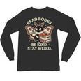Read Books Be Kind Stay Weird Moth Coffee Lover Reading Unisex Long Sleeve T-Shirt