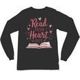 Read Your Heart Out Book Escape Into Stories Unisex Long Sleeve T-Shirt