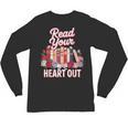 Read Your Heart Out Book Lover Reading Enthusiasts Floral Unisex Long Sleeve T-Shirt Read Your Heart Out Book Lover Reading Enthusiasts Floral Unisex Long Sleeve T-Shirt