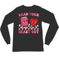 Read Your Heart Out Cute Reading Book Lover Unisex Long Sleeve T-Shirt Read Your Heart Out Cute Reading Book Lover Unisex Long Sleeve T-Shirt