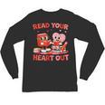 Read Your Heart Out Valentine Reading Book Girl Kid Teacher Unisex Long Sleeve T-Shirt Read Your Heart Out Valentine Reading Book Girl Kid Teacher Unisex Long Sleeve T-Shirt