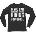 If You Can Read This Hiking Lover Introvert Hiker Unisex Long Sleeve T-Shirt If You Can Read This Hiking Lover Introvert Hiker Unisex Long Sleeve T-Shirt