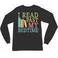 I Read Past My Bedtime Book Quote Humor Unisex Long Sleeve T-Shirt