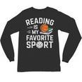 Reading Is My Favorite Sport Reading Book Lover Reader Unisex Long Sleeve T-Shirt Reading Is My Favorite Sport Reading Book Lover Reader Unisex Long Sleeve T-Shirt