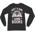 Reading Just A Girl Who Loves Books Unisex Long Sleeve T-Shirt Reading Just A Girl Who Loves Books Unisex Long Sleeve T-Shirt