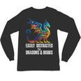 Reading Lover Easily Distracted By Dragons And Books Dragon Unisex Long Sleeve T-Shirt