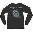 i Require Books Raccoon Unisex Long Sleeve T-Shirt i Require Books Raccoon Unisex Long Sleeve T-Shirt