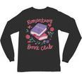 Romantasy Book Club Novel Reading Club Bibliophiles Fiction Unisex Long Sleeve T-Shirt Romantasy Book Club Novel Reading Club Bibliophiles Fiction Unisex Long Sleeve T-Shirt