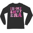 In My Smut Era Groovy Smut Book Reading Spicy Book Romance Unisex Long Sleeve T-Shirt In My Smut Era Groovy Smut Book Reading Spicy Book Romance Unisex Long Sleeve T-Shirt