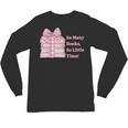 So Many Books Little Time Book Lover Teacher Librarian Unisex Long Sleeve T-Shirt So Many Books Little Time Book Lover Teacher Librarian Unisex Long Sleeve T-Shirt