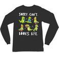 Sorry Can't Books Bye Dinosaur Librarian Bookworm Teacher Unisex Long Sleeve T-Shirt